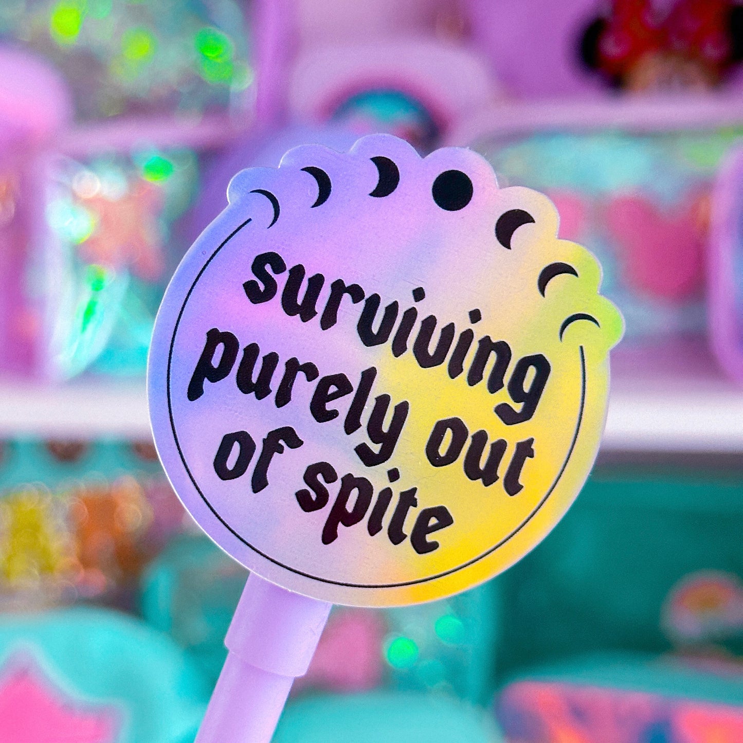 Vinyl Glitter Waterproof Sticker - Surviving Purely Out Of Spite