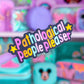 Vinyl Glitter Waterproof Sticker - Pathological People Pleaser