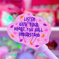 Waterproof Sticker - (Pocahontas) Listen With Your Heart