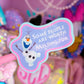 Waterproof Sticker - (Frozen) Melting Snowman