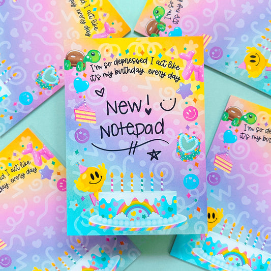 5x7 Notepad - I'm So Depressed I Act Like It's My Birthday