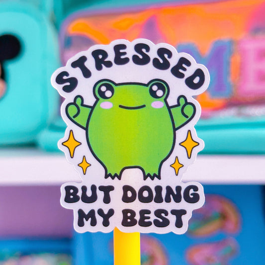 Vinyl Waterproof Sticker - Stressed But Doing My Best Froggy